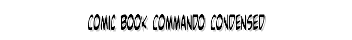Comic Book Commando Condensed font